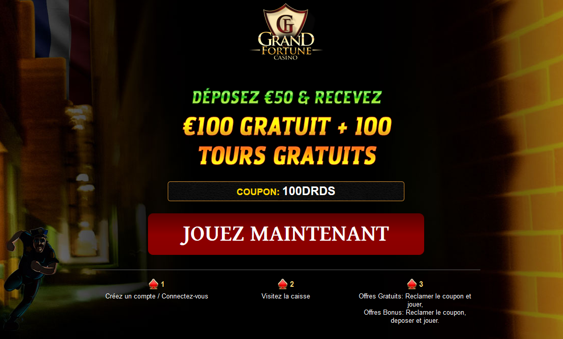 Grand Fortune | FR | Cash Bandits | 200% Bonus | 100 Free spins